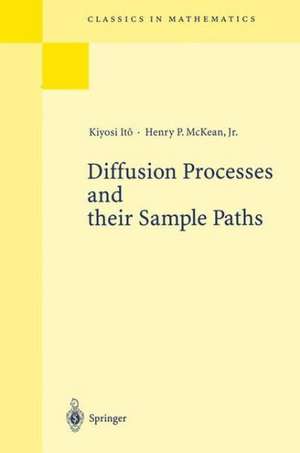 Diffusion Processes and their Sample Paths de Kiyosi Itô