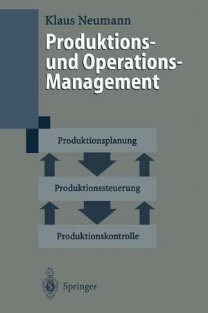 Produktions- und Operations-Management de Klaus Neumann