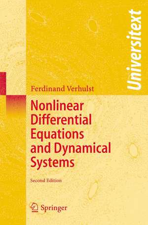 Nonlinear Differential Equations and Dynamical Systems de Ferdinand Verhulst