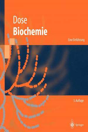 Biochemie: Eine Einführung de A. Bieger-Dose