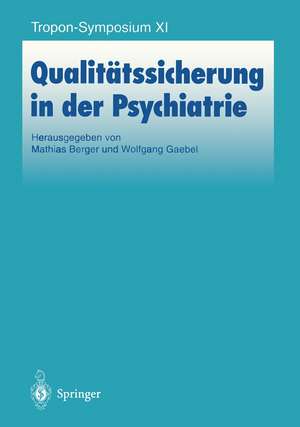 Qualitätssicherung in der Psychiatrie de Matthias Berger