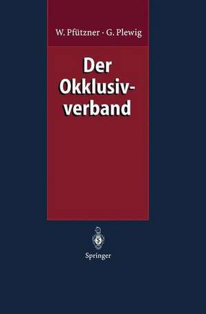 Der Okklusivverband de Wolfgang Pfützner