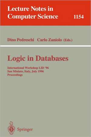 Logic in Databases: International Workshop LID '96, San Miniato, Italy, July 1 - 2, 1996. Proceedings de Dino Pedreschi