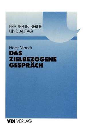 Das zielbezogene Gespräch de Horst Maeck