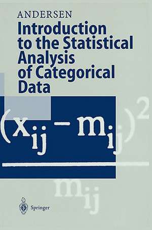 Introduction to the Statistical Analysis of Categorical Data de Erling B. Andersen