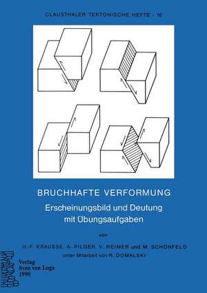 Bruchhafte Verformung: Erscheinungsbild und Deutung mit Übungsaufgaben de H. F. Krausse