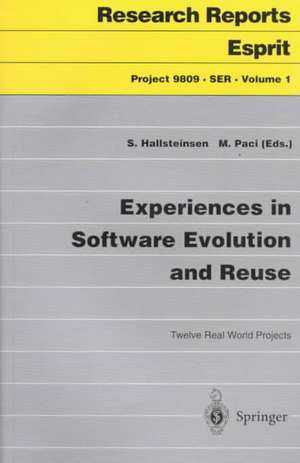 Experiences in Software Evolution and Reuse: Twelve Real World Projects de Svein Hallsteinsen