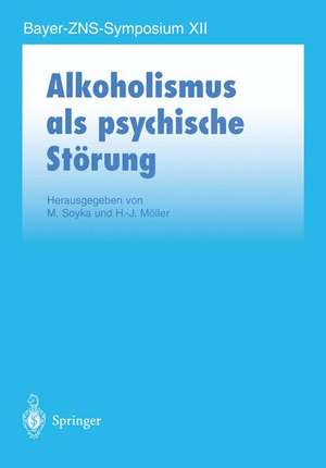 Alkoholismus als psychische Störung de M. Soyka