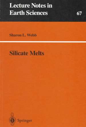 Silicate Melts de Sharon Webb