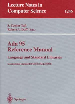 Ada 95 Reference Manual: Language and Standard Libraries: International Standard ISO/IEC 8652:1995 (E) de Tucker S. Taft