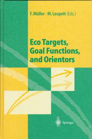 Eco Targets, Goal Functions, and Orientors de Felix Müller