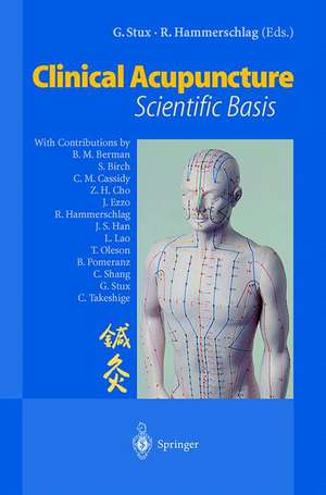 Clinical Acupuncture: Scientific Basis de Gabriel Stux