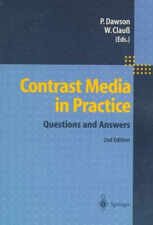 Contrast Media in Practice: Questions and Answers de Peter Dawson