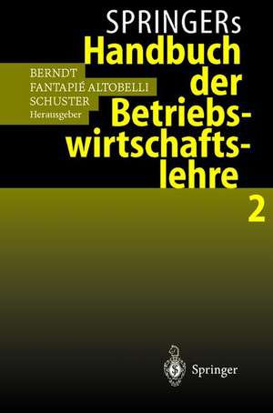 Springers Handbuch der Betriebswirtschaftslehre 2 de Ralph Berndt