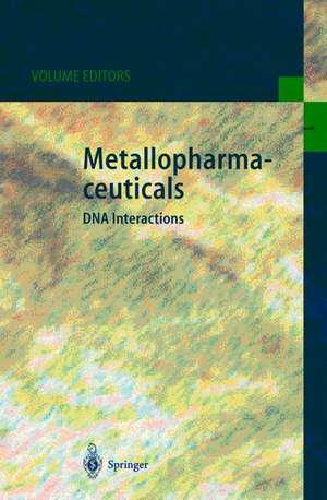 Metallopharmaceuticals I: DNA Interactions de Michael J. Clarke