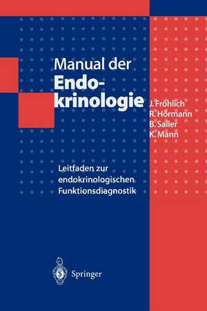 Manual der Endokrinologie: Leitfaden zur endokrinologischen Funktionsdiagnostik de H. Fink