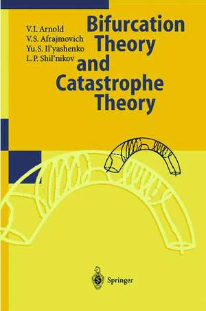 Dynamical Systems V: Bifurcation Theory and Catastrophe Theory de V. I. Arnold