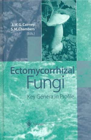 Ectomycorrhizal Fungi: Key Genera in Profile de John W.G. Cairney