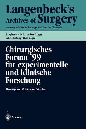 Chirurgisches Forum ’99 für experimentelle und klinische Forschung: 116. Kongreß der Deutschen Gesellschaft für Chirurgie, München, 06.04. – 10.04.1999 de D. Birk