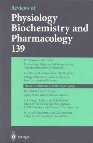 Reviews of Physiology, Biochemistry and Pharmacology 139 de M. P. Blaustein