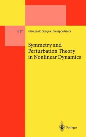 Symmetry and Perturbation Theory in Nonlinear Dynamics de Giampaolo Cicogna