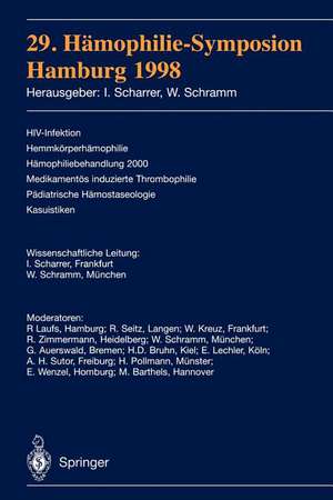 29. Hämophilie-Symposion: Hamburg 1998 de Inge Scharrer