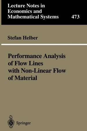 Performance Analysis of Flow Lines with Non-Linear Flow of Material de Stefan Helber