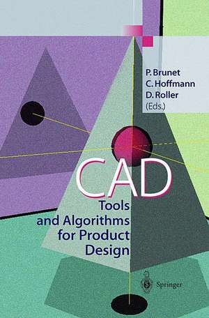 CAD Tools and Algorithms for Product Design de P. Brunet