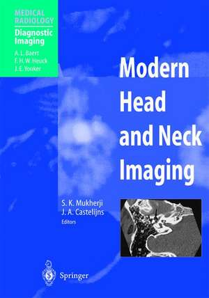 Modern Head and Neck Imaging de S.K. Mukherji