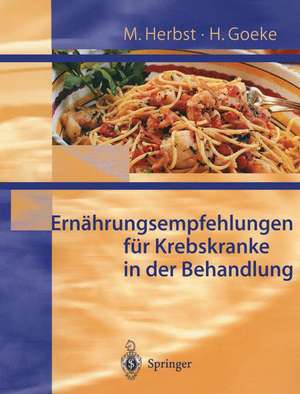 Ernährungsempfehlungen für Krebskranke in Behandlung de M. Herbst