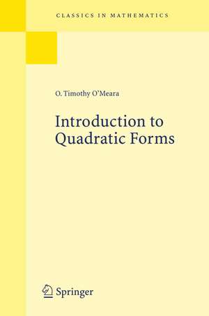 Introduction to Quadratic Forms de O. Timothy O'Meara