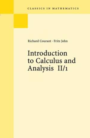 Introduction to Calculus and Analysis II/1 de Richard Courant