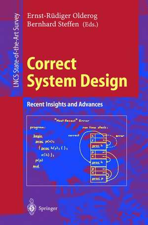 Correct System Design: Recent Insights and Advances de Ernst-Rüdiger Olderog