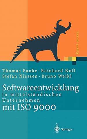 Softwareentwicklung in mittelständischen Unternehmen mit ISO 9000 de Thomas Funke