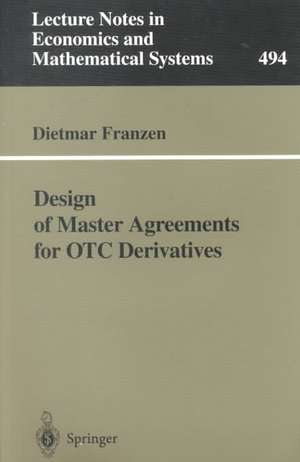 Design of Master Agreements for OTC Derivatives de Dietmar Franzen