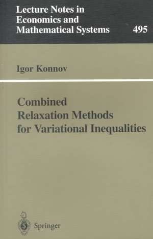 Combined Relaxation Methods for Variational Inequalities de Igor Konnov