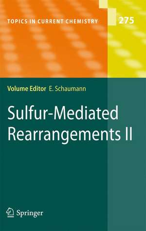 Sulfur-Mediated Rearrangements II de Ernst Schaumann