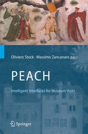 PEACH - Intelligent Interfaces for Museum Visits de Oliviero Stock