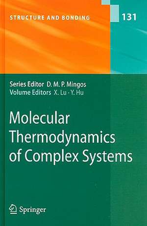 Molecular Thermodynamics of Complex Systems de Xiaohua Lu