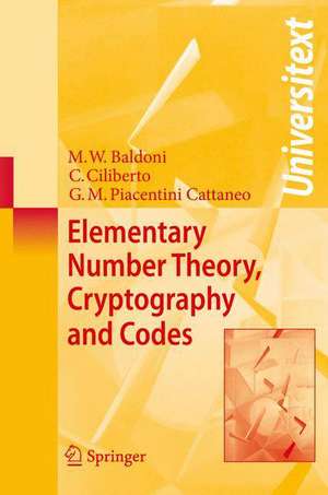 Elementary Number Theory, Cryptography and Codes de M. Welleda Baldoni