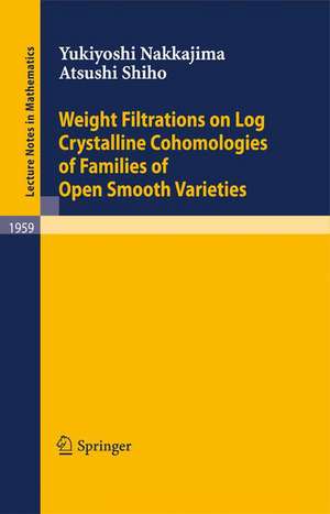 Weight Filtrations on Log Crystalline Cohomologies of Families of Open Smooth Varieties de Yukiyoshi Nakkajima