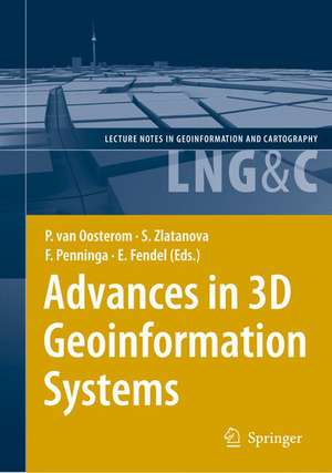 Advances in 3D Geoinformation Systems de Peter van Oosterom