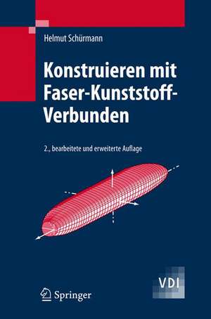 Konstruieren mit Faser-Kunststoff-Verbunden de Helmut Schürmann