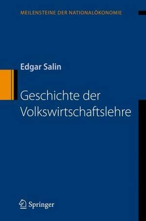 Geschichte der Volkswirtschaftslehre de Edgar Salin