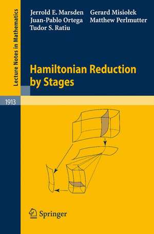 Hamiltonian Reduction by Stages de Jerrold E. Marsden