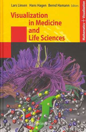 Visualization in Medicine and Life Sciences de Lars Linsen