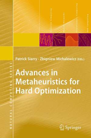 Advances in Metaheuristics for Hard Optimization de Patrick Siarry