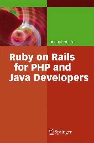 Ruby on Rails for PHP and Java Developers de Deepak Vohra