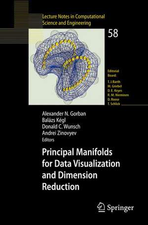 Principal Manifolds for Data Visualization and Dimension Reduction de Alexander N. Gorban