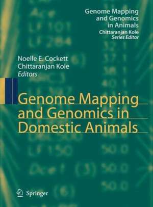 Genome Mapping and Genomics in Domestic Animals de Noelle E. Cockett